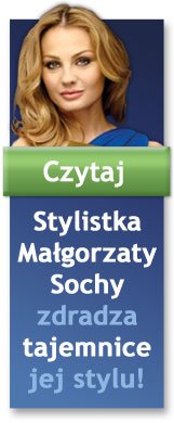 Rexona, Małgorzata Socha, porady stylistki